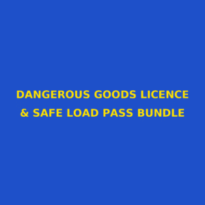 BUNDLE - Safe Load Pass AND TLILIC0001 – Licence to Transport Dangerous Goods By Road